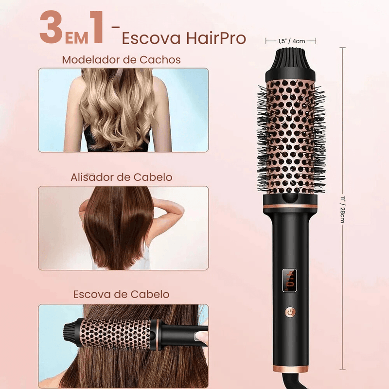 Escova Modeladora HairPro - 3 em 1